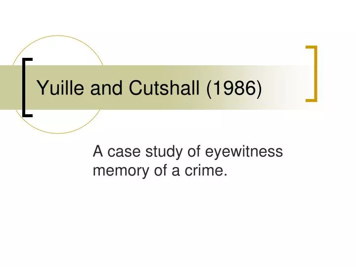 yuille and cutshall 1986