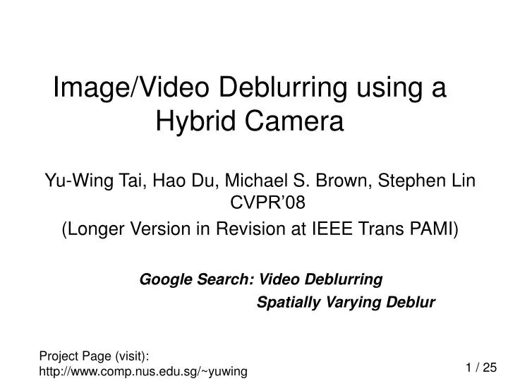 image video deblurring using a hybrid camera