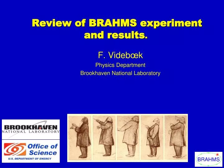 review of brahms experiment and results