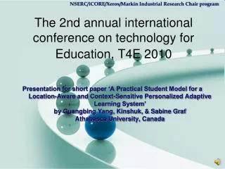 The 2nd annual international conference on technology for Education, T4E 2010