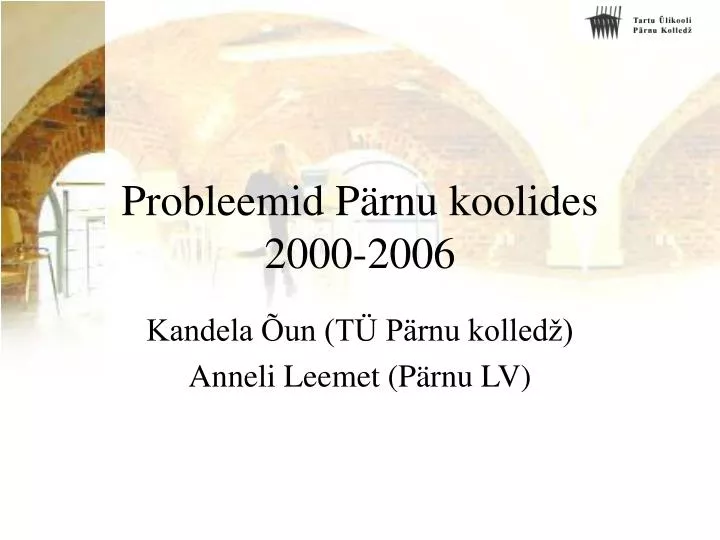 probleemid p rnu koolides 2000 2006