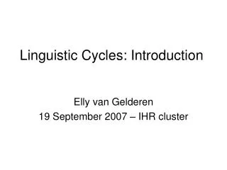 Linguistic Cycles: Introduction