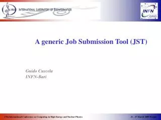 A generic Job Submission Tool (JST)