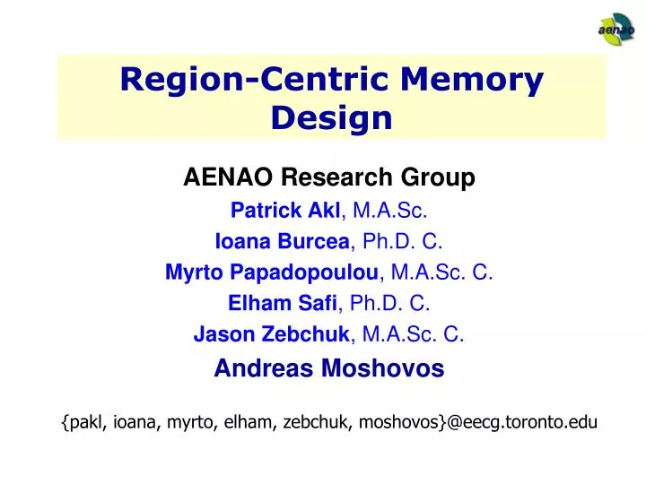 region centric memory design