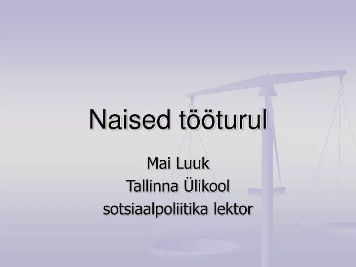 naised t turul