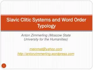 Slavic Clitic Systems and Word Order Typology
