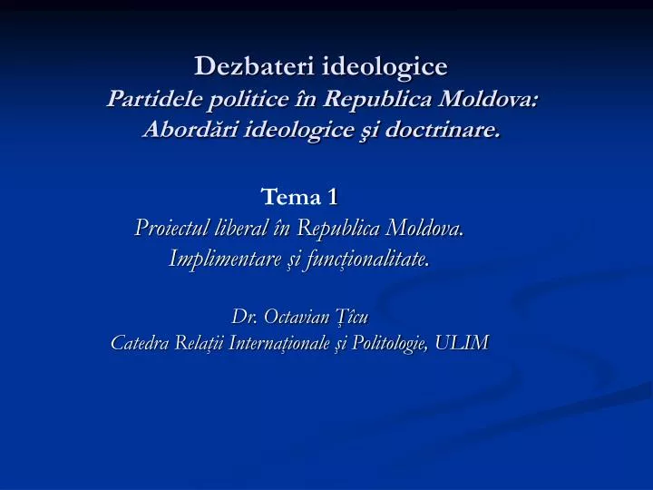 dezbateri ideologice partidele politice n republica moldova abord ri ideologice i doctrinare