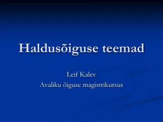 haldus iguse teemad