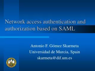Network access authentication and authorization based on SAML