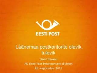 l nemaa postkontorite olevik tulevik