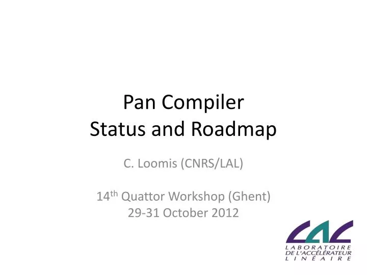 pan compiler status and roadmap