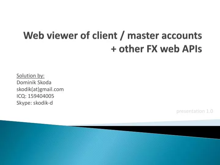 web viewer of client master accounts other fx web apis