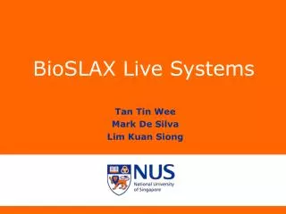 BioSLAX Live Systems