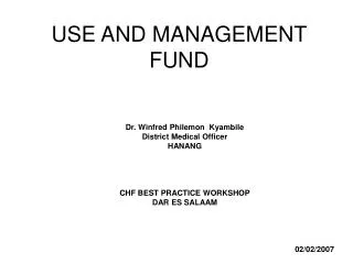 USE AND MANAGEMENT FUND