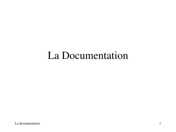 la documentation