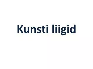 kunsti liigid