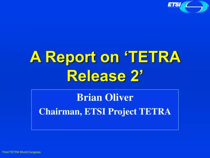 a report on tetra release 2