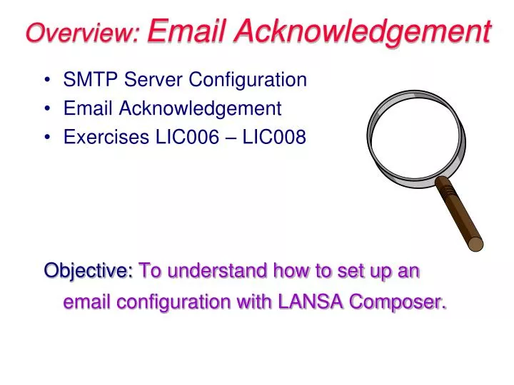 overview email acknowledgement