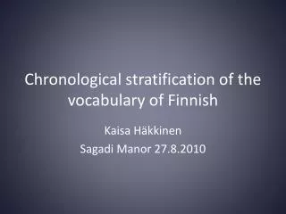 Chronological stratification of the vocabulary of Finnish