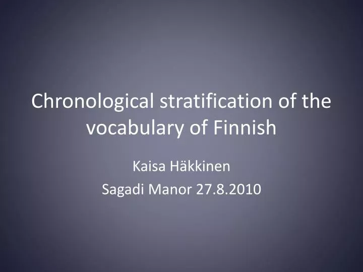 chronological stratification of the vocabulary of finnish