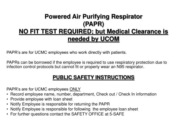 powered air purifying respirator papr no fit test required but medical clearance is needed by ucom