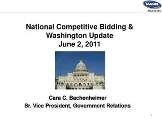National Competitive Bidding &amp; Washington Update June 2, 2011