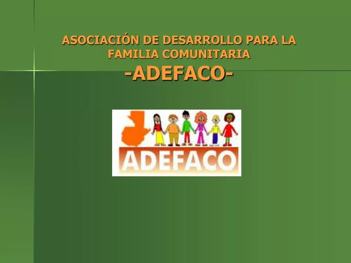 asociaci n de desarrollo para la familia comunitaria adefaco