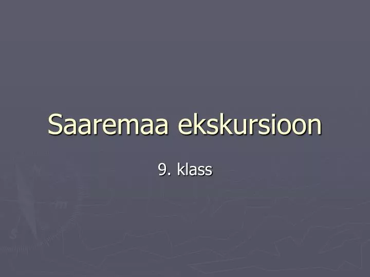 saaremaa ekskursioon