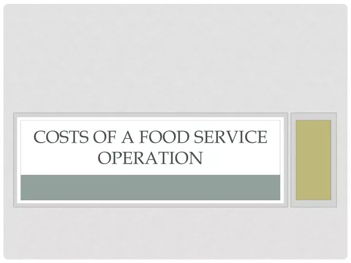 costs of a food service operation