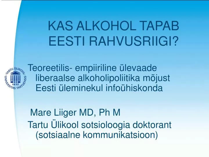 kas alkohol tapab eesti rahvusriigi