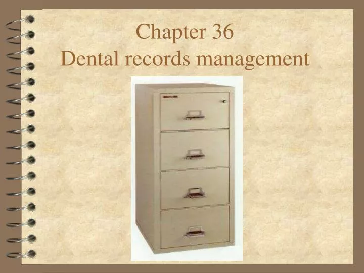 chapter 36 dental records management