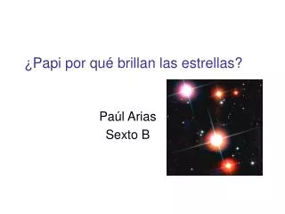 papi por qu brillan las estrellas
