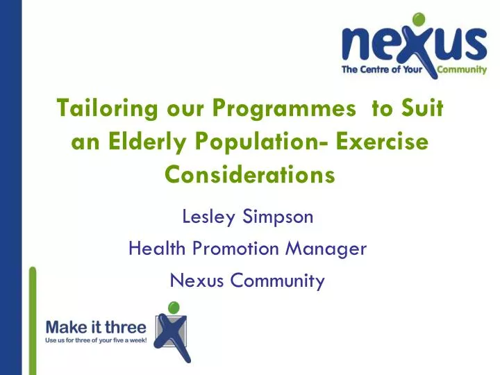 tailoring our programmes to suit an elderly population exercise considerations