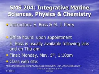 SMS 204: Integrative Marine Sciences, Physics &amp; Chemistry