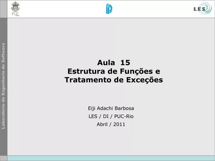 aula 15 estrutura de fun es e tratamento de exce es