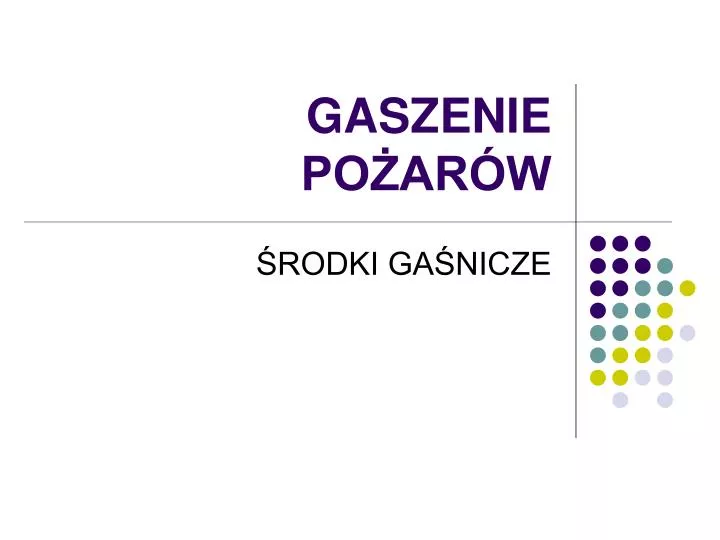 gaszenie po ar w