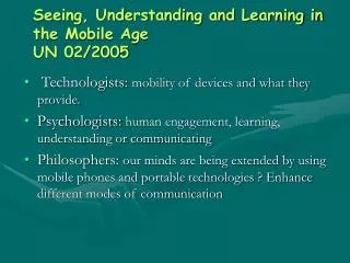 Seeing, Understanding and Learning in the Mobile Age UN 02/2005
