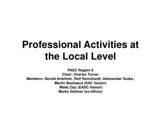 Professional Activities at the Local Level