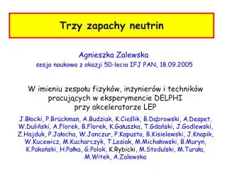 trzy zapachy neutrin