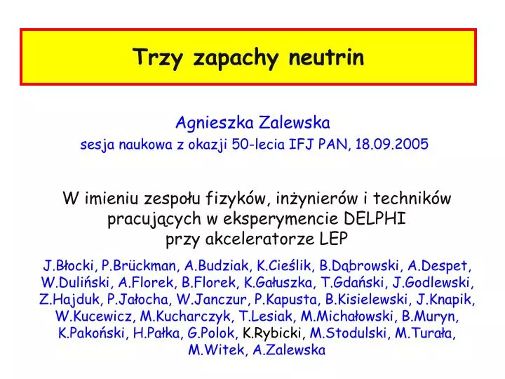 trzy zapachy neutrin