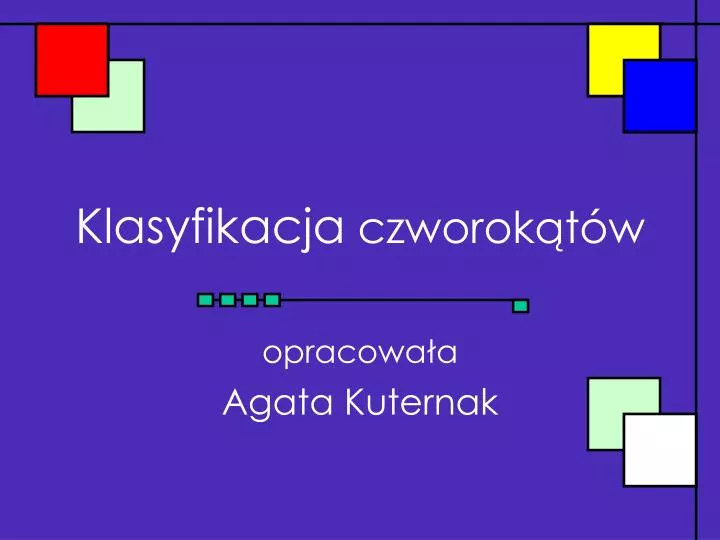 klasyfikacja czworok t w