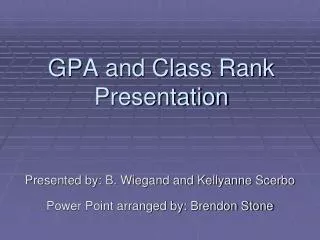 GPA and Class Rank Presentation