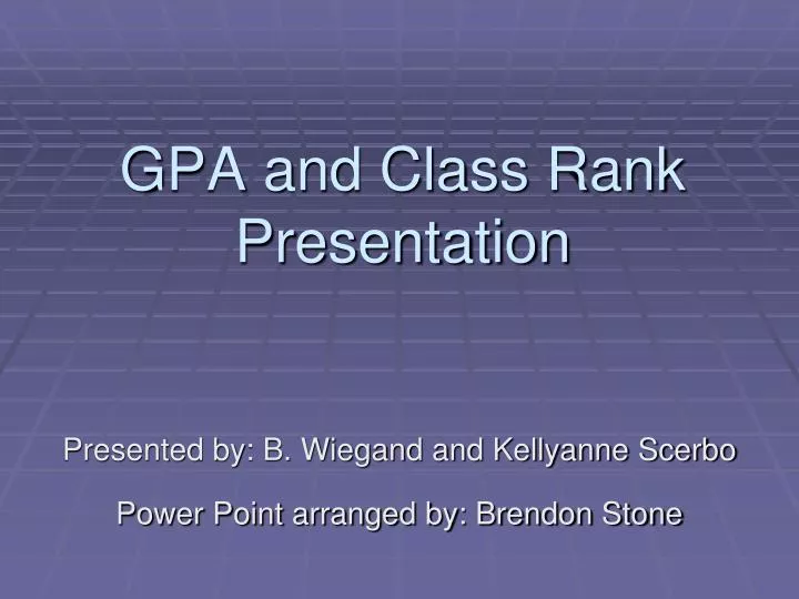 gpa and class rank presentation