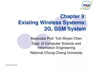 Chapter 9: Existing Wireless Systems: 2G, GSM System