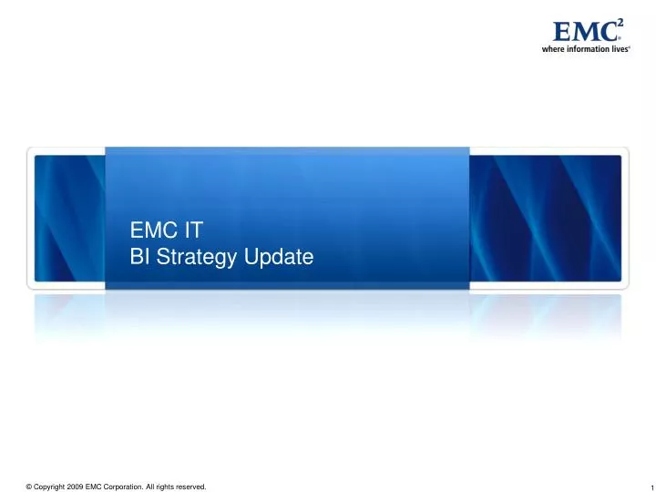 emc it bi strategy update
