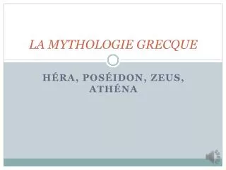 la mythologie grecque