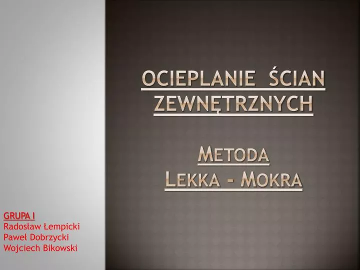 ocieplanie cian zewn trznych m etoda l ekka m okra