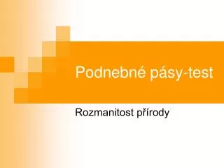 podnebn p sy test