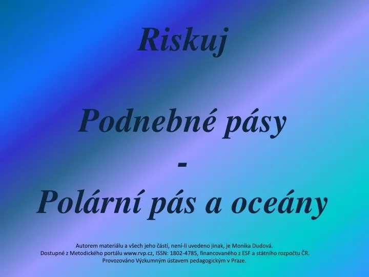 riskuj podnebn p sy pol rn p s a oce ny