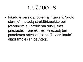 1 u duotis